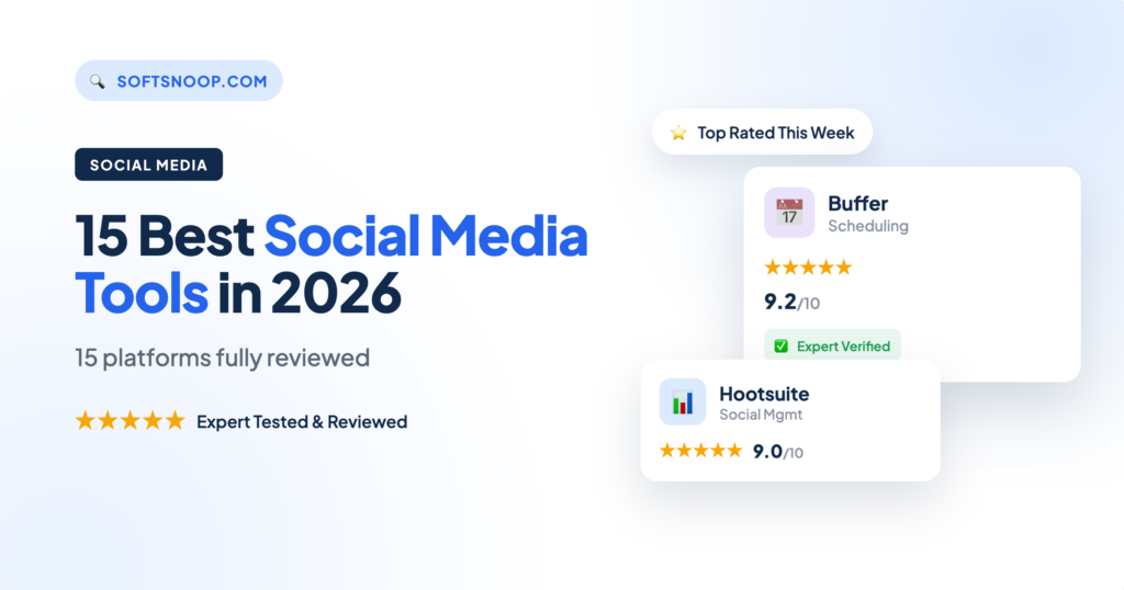 17 Best Social Media Management Tools in 2026: All Platforms Fully Reviewed