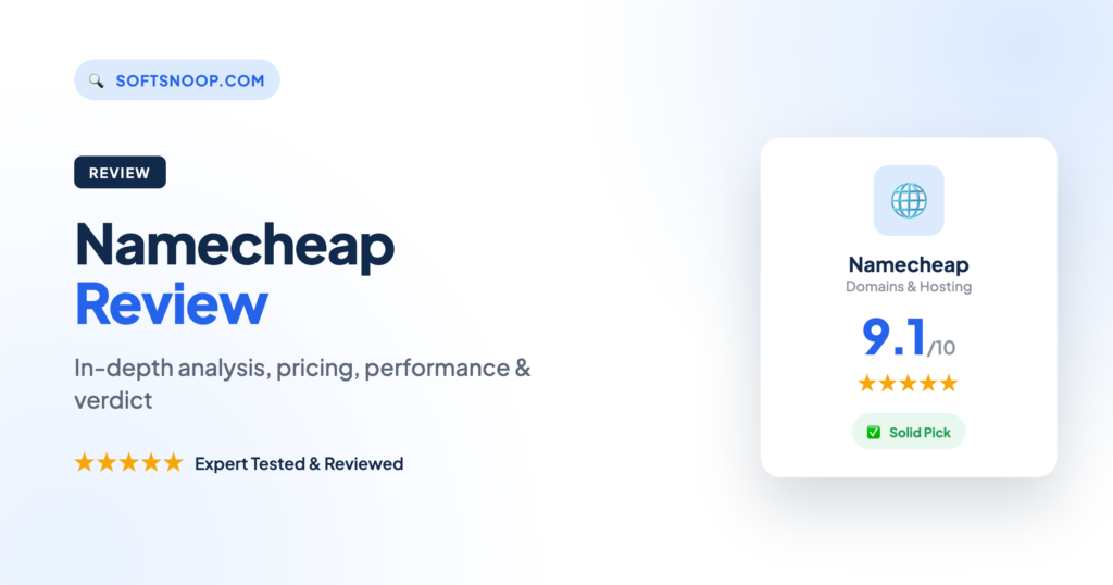 Namecheap Review 2026: In-Depth Analysis, Pricing, Performance & Verdict