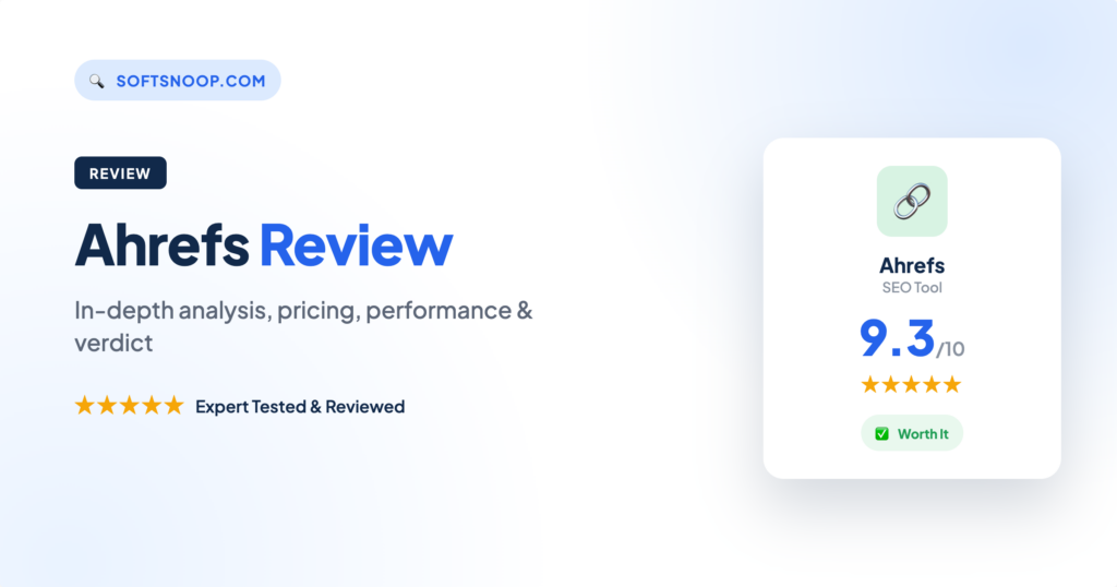 Ahrefs Review 2026: Is It Worth It for Bloggers & Agencies?
