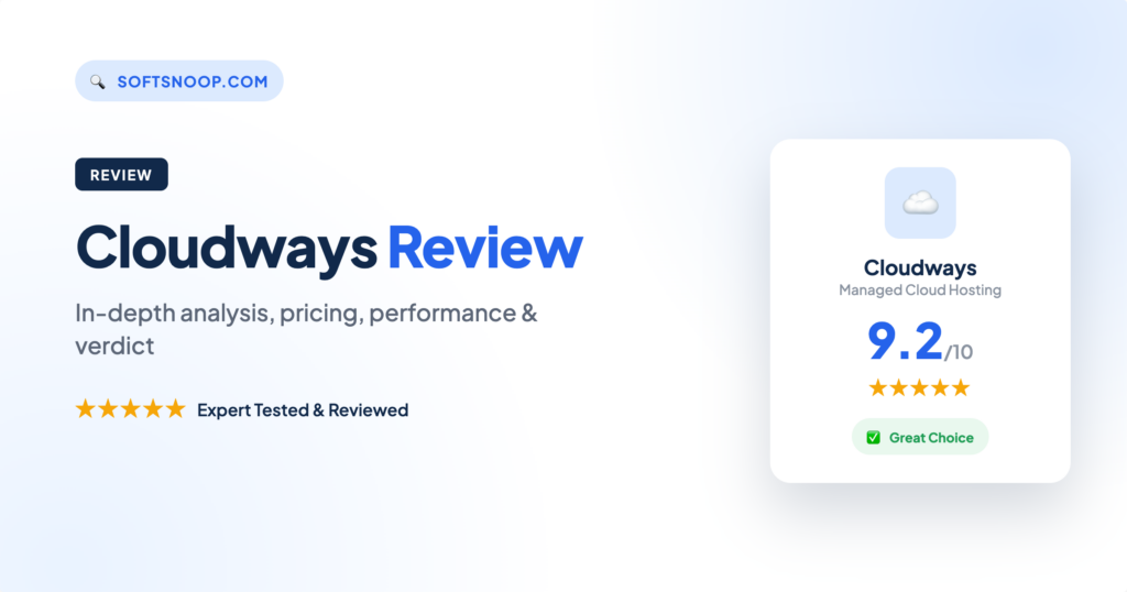 Cloudways Review 2026: In-Depth Analysis, Pricing, Performance & Verdict