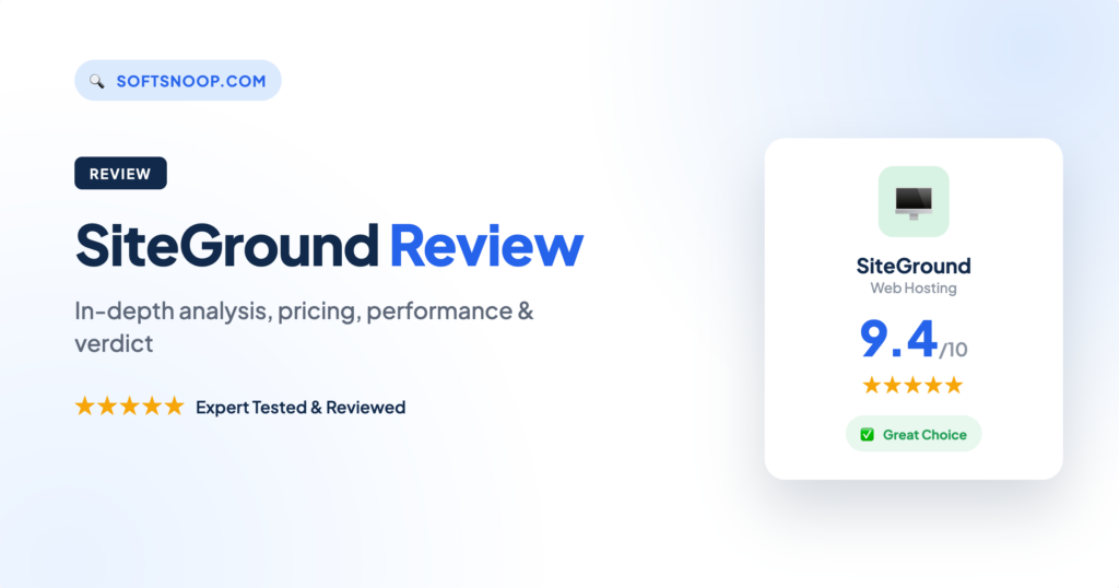 SiteGround Review 2026: In-Depth Analysis, Pricing, Performance & Verdict